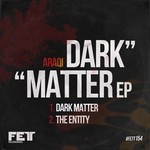 cover: Araqi - Dark Matter EP