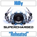 cover: Hilly - Reheated