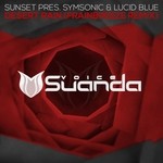 cover: Symsonic & Lucid Blue|Sunset - Desert Rain (Frainbreeze Remix)