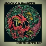 cover: Rautu & Xlrate - Concrete