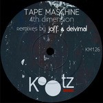 cover: Tape Maschine - 4th Dimension