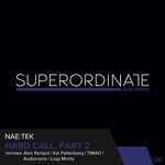 cover: Nae Tek - Hard Call Part 2