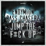 cover: Endymion & Bass Chaserz - Jump The F#ck Up