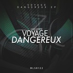 cover: Luca Lento - Voyage Dangereux EP