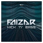 cover: Faizar - Kick 'n' Bass