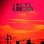 cover: Rennie Foster - Blood Sugar