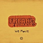 cover: Freaks|Stella Attar - We Move