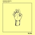 cover: Cosmin Horatiu - Need More Time