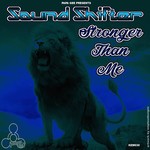 cover: Sound Shifter - Stronger Than Me