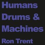 cover: Ron Trent - Humans