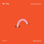 cover: Mr Tea - Soul Suckle