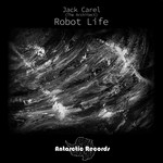 cover: Jack Carel - Robot Life