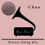 cover: Hey Alan! - Choo