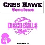 cover: Criss Hawk - Sornione