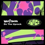 cover: Wes Smith - Do The Uprock