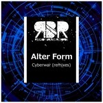 cover: Alter Form - Cyberwar (Remixes)