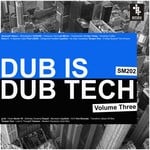 cover: Various - Dub Is Dub Tech Vol 3