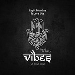 cover: Lora Ute|Light Monday - Vibes Of Your Soul