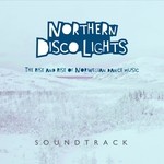 cover: Various - Northern Disco Lights: Soundtrack
