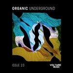 cover: Various - Organic Underground Issue 23