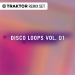 cover: Native Instruments - Disco Loops Vol 01 (Traktor Remix Set)