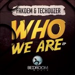 cover: Fakdem|Techouzer - Who We Are