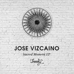 cover: Jose Vizcaino - Sacred Moment EP