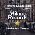 cover: Dj Favorite|Nikki Renee|Theory - Louder