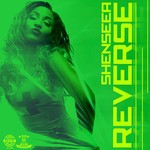 cover: Shenseea - Reverse (Explicit)