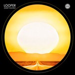 cover: Looper (be) - Desert Highway