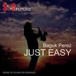 cover: Baguk Perez - Just Easy