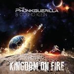 cover: The Phunkguerilla & Cosmo Klein - Kingdom On Fire