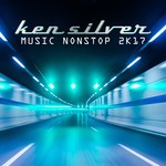 cover: Ken Silver - Music Nonstop 2K17