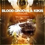 cover: Blood Groove & Kikis - Harmonic (Incl. Mizar B Remix)