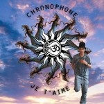 cover: Chronophone - Je T'aime