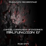 cover: Contra Communem Opinionem - Malfunction EP