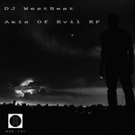 cover: Dj Westbeat - Axis Of Evil EP