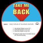 cover: Andy Coltrain & Sociedade Androide - Take Me Back