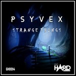 cover: Psyvex - Strange Things