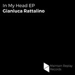 cover: Gianluca Rattalino - In My Head EP