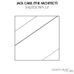 cover: Jack Carel (the Architect) - Shutdown EP