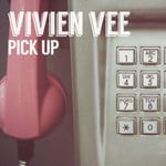 cover: Vivien Vee - Pick Up