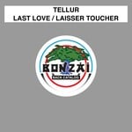 cover: Tellur - Last Love/Laisser Toucher