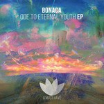 cover: Bonaca - Ode To Eternal Youth