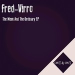 cover: Fred-virro - The Meek And The Ordinary EP