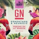 cover: G$montana|Gn|Neuroziz - Pigeons On My Window