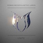 cover: Roman Messer & Betsie Larkin - Unite