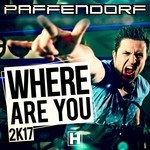 cover: Paffendorf - Where Are You 2K17