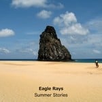 cover: Eagle Rays - Summer Stories