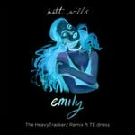 cover: Matt Wills|Te Dness - Emily (Explicit The HeavyTrackerz Remix)